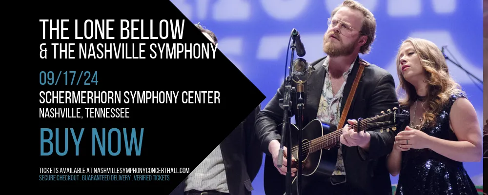 The Lone Bellow & The Nashville Symphony at Schermerhorn Symphony Center